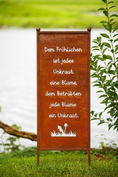 Dem Fröhlichen ist jedes Unkraut eine Blume den Betrübten jede Blume ein Unkraut